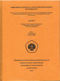 Dokumentasi Budaya Seni Kuda Renggong di Sumedang : Studi Action Research Mengenai Dokumentasi Budaya Seni Kuda Renggong di Sumedang dalam Pembuatan Sebuah Film Dokumenter di Desa Mekargalih Kec. Jatinangor Kab.Sumedang