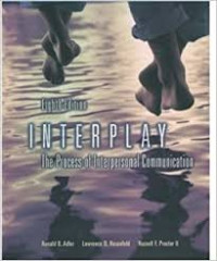 Interplay: The Process of Interpersonal Communication