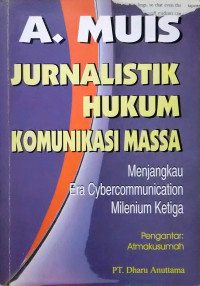 Jurnalistik Hukum Komunikasi Massa