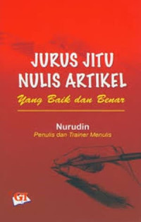 Jurus Jitu Nulis Artikel: yang Baik dan Benar