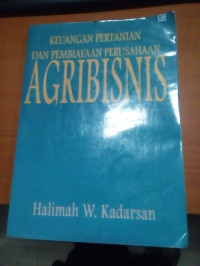 Keuangan Pertanian dan Pembiayaan Perusahaan Agribisnis