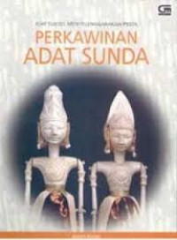 Kiat Sukses Menyelenggarakan Pesta Perkawinan Adat Sunda