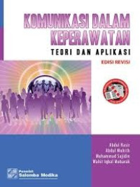 Komunikasi Dalam Perawatan : Teori dan Apliksi