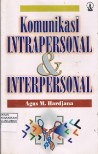 Komunikasi Intrapersonal dan Interpersonal