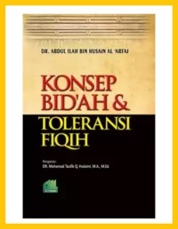 Konsep Bid'ah & Toleransi Fiqih