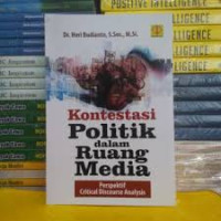 Kontestasi Politik dalam Ruang Media