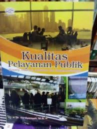 Kualitas Pelayanan Publik