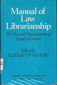 Manual Of Law Librarianship