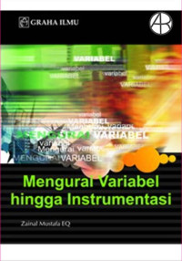 Mengurai Variabel Hingga Instrumentasi