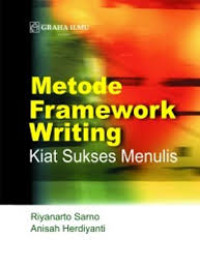 Metode Framework Writing Kiat Sukses Menulis