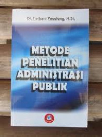 Metode Penelitian Administrasi Publik