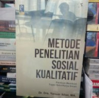 Metode Penelitian Sosial Kualitatif