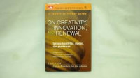 On Creativity, Innovation, and Renewal