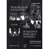 Pendekatan Kualitatif untuk Penelitian Perilaku Manusia