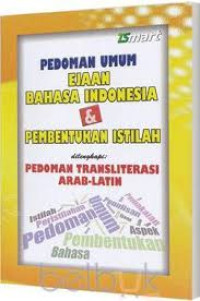 Pedoman Umum Ejaan Bahasa Indonesia & Pembentukan Istilah