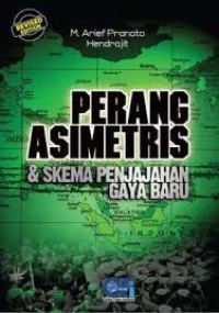 Perang Asimetris & Skema Penjajahan Gaya Baru