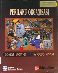 Perilaku Organisasi : Organization Behavior