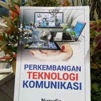 Perkembangan Teknologi Komunikasi