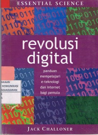 Revolusi Digital : Panduan Mempelajari E-Teknologi dan Internet Bagi Pemula