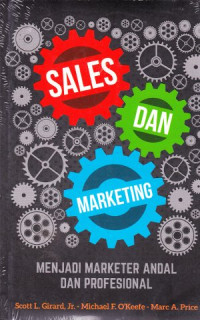 Sales dan Marketing : Menjadi Marketer Andal dan Profesional