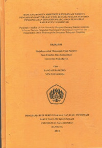 Rancang Bangun Arsitektur Informasi Website Pengaduan Masyarakatpada Bidang Pengawasan dan Pengendalian Dinas Binamarga dan Pengairan Kabupaten Tangerang : PenelitianTindakan (Action Research) Mengenai Rancang Bangun Arsitektur Informasi Website Pengaduan Masyarakat pada Bidang Pengawasan dan Pengendalian Dinas Binamarga dan Pengairan Kabupaten Tangerang