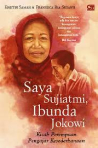 Saya Sujiatmi, Ibunda jokowi