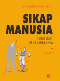 Sikap Manusia; Teori dan Pengukurannya (Cetakan XX)