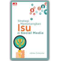 Strategi Memenangkan Isu Di Social Media