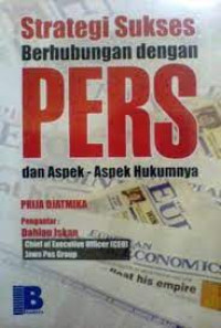 Strategi Sukses Berhubungan dengan Pers