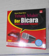 Tehnik Mahir Berbicara Rahasia Seni Bicara Terpopuler