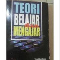 Teori Belajar Dan Mengajar