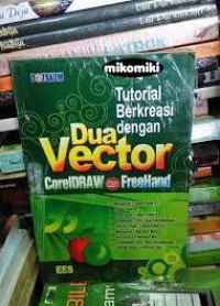 Tutorial Berkreasi dengan Dua Vector Coreldraw dan Freehand