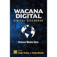 Wacana Digital, Digital Discourse : Bahasa Media Baru