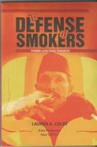 In Defense of Smokers; Pembelaan Para Perokok