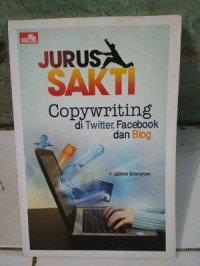 Jurus Sakti Copywriting di Twitter, Facebook dan Blog