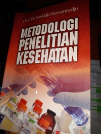 Metodologi Penelitian Kesehatan