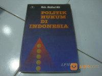 Politik Hukum di Indonesia