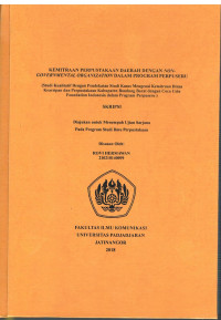 Kemitraan Perpustakaan Daerah dengan Nongovernmental Organization dalam Program Perpuseru : Studi Kualitatif Dengan Pendekatan Studi Kasus Mengenai Kemitraan Dinas Kearsipan dan Perpustakaan Kabupaten Bandung Barat dengan Coca Cola Foundation Indonesia dalam Program Perpuseru