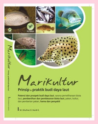 Marikultur : prinsip & praktik budi daya laut