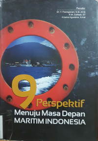 9 perspektif menuju masa depan maritim Indonesia