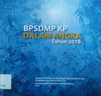 BPSDMP KP dalam angka tahun 2016