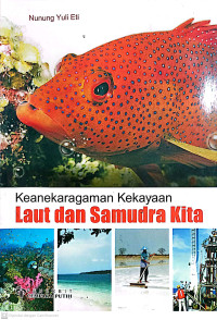 Keanekaragaman kekayaan laut dan samudra kita