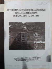 Ketersediaan teknologi dan program penelitian perbenihan perikanan pantai 1999-2000