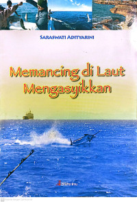 Memancing di laut mengasyikan