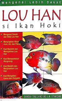 Mengenal lebih dekat lou han si ikan hoki