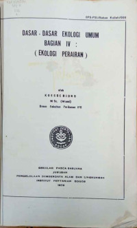 Dasar-dasar ekologi umum bagian IV : (ekologi perairan)