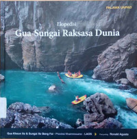 Ekspedisi gua–sungai raksasa dunia