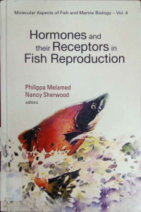 Hormones and their receptors in fish reproduction