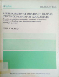 A Bibliography of important tilapias (pisces : cichlidae) for aquaculture