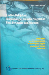 Analisis kebijakan pengembangan industri pengolahan hasil perikanan dan kelautan.